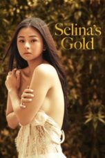 Nonton Film Selina’s Gold (2022) Terbaru