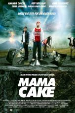 Nonton Film Mama Cake (2012) Terbaru