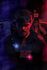 Nonton Film A Hard Day (2021) Terbaru