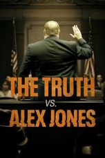 Nonton Film The Truth vs. Alex Jones (2024) Terbaru