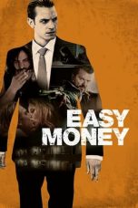 Nonton Film Easy Money (2010) Terbaru