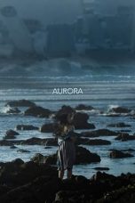 Nonton Film Aurora (2018) Terbaru