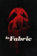 Nonton Film In Fabric (2018) Terbaru