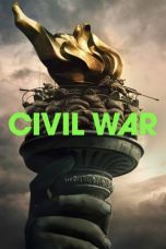 Nonton Film Civil War (2024) Terbaru