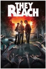 Nonton Film They Reach (2020) Terbaru
