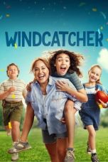 Nonton Film Windcatcher (2024) Terbaru