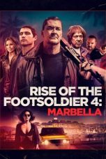 Nonton Film Rise of the Footsoldier 4: Marbella (2019) Terbaru
