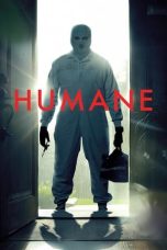 Nonton Film Humane (2024) Terbaru
