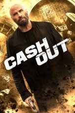 Nonton Film Cash Out (2024) Terbaru